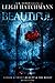 Beautiful: A dark and sweet, modern Beauty and the Beast retelling
