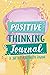 Positive Thinking Journal by Woo! Jr. Kids Activities