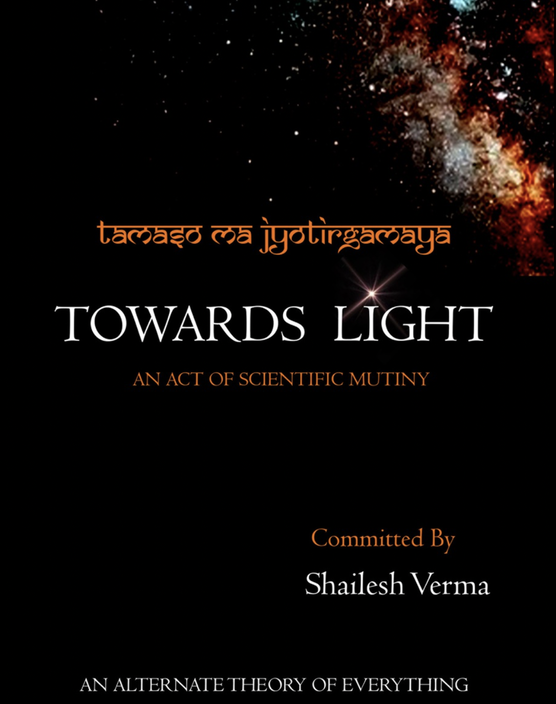Towards Light : Tamaso Ma Jyotirgamaya