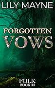 Forgotten Vows (Folk, #2)