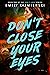 Don't Close Your Eyes (Don't Look #2)