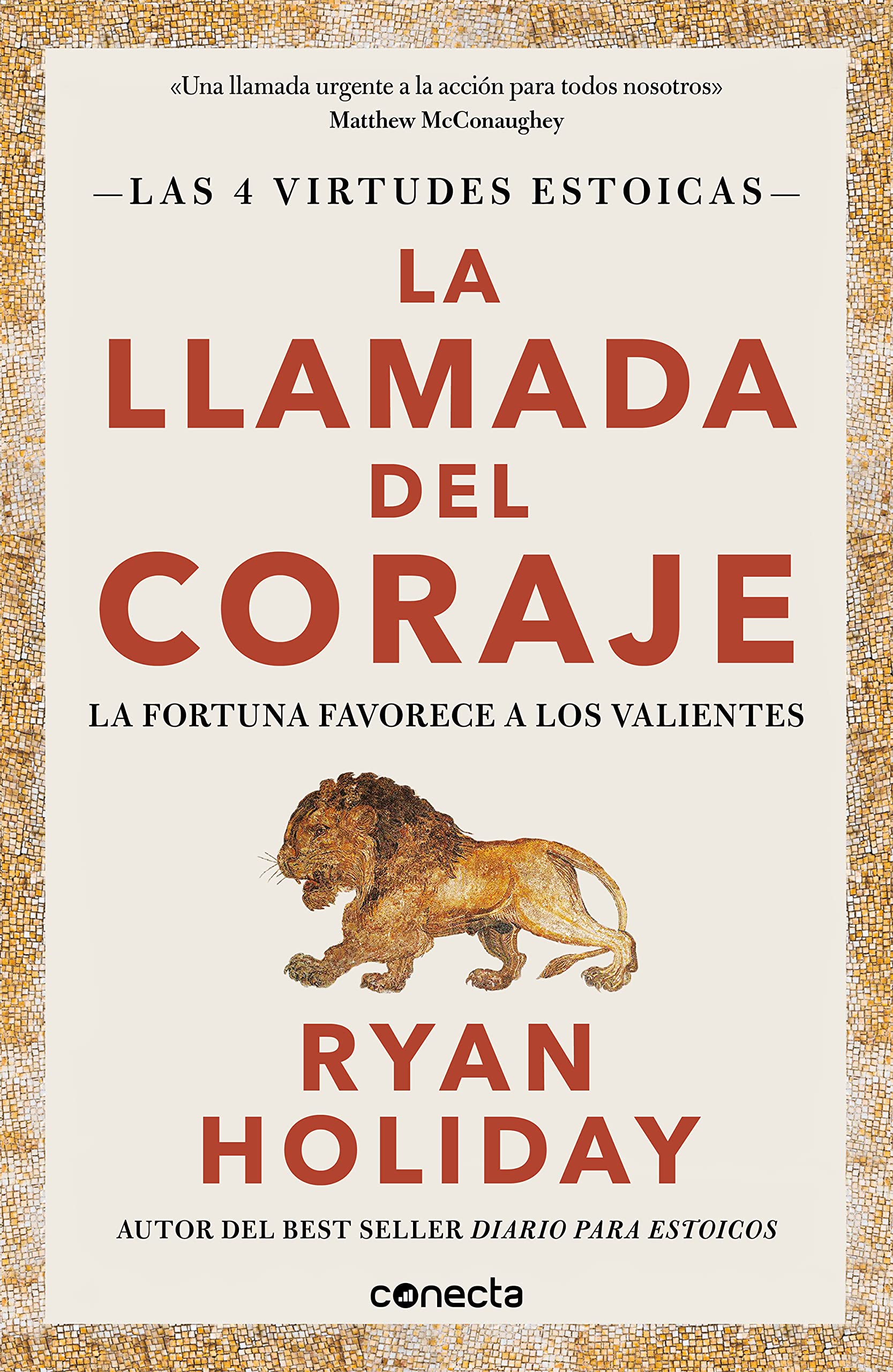 Portada de La llamada del coraje: La fortuna favorece a los valientes, de Ryan Holiday