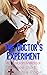 The Doctor's Experiment: A ...