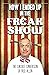 How I Ended Up in the Freak Show: The Curious Conversion of Fred Allen
