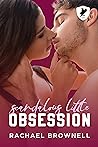 Scandalous Little Obsession (Lake State University #5)
