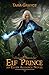 Elf Prince: An Elven Allian...