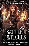 Battle of Witches by J.B. Trepagnier