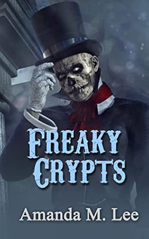 Freaky Crypts (Mystic Caravan, #14)