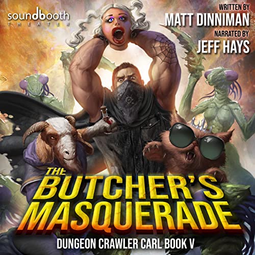 The Butcher's Masquerade (Dungeon Crawler Carl, #5)