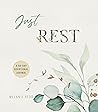 Just Rest by Melanie Redd