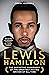 Lewis Hamilton: The Biography
