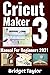 Cricut Maker 3 Manual For B...
