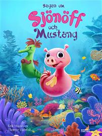 Sagan om Sjönöff och Mustang (Sjönöff, #1)