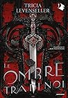 Le ombre tra di noi by Tricia Levenseller