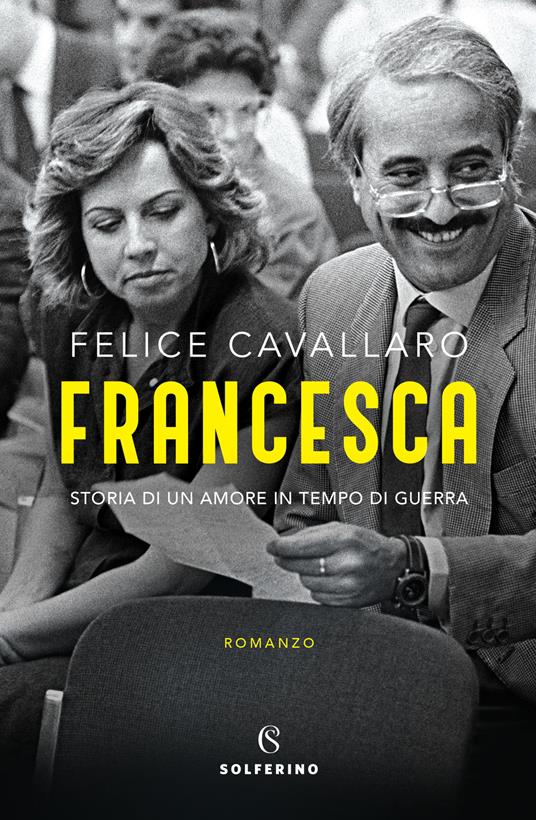 Francesca. Storia di un amore in tempo di guerra (Paperback)