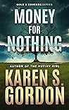 Money for Nothing: A Vance Courage and Lauren Gold Novel