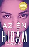 Az én hibám by Mercedes Ron