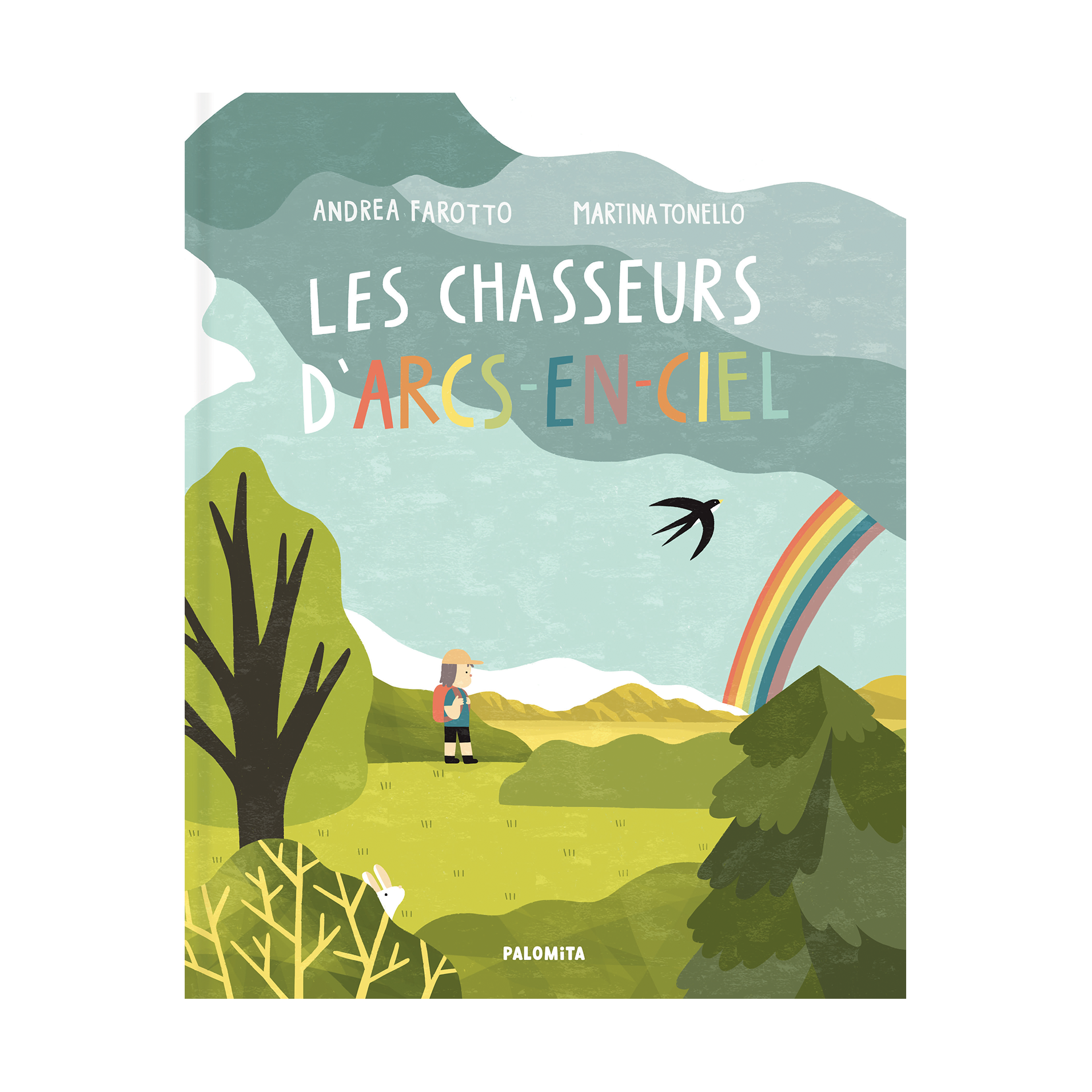 Les chasseurs d'arcs-en-ciel (Hardcover)