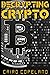 Decrypting Crypto: Crypto I...
