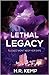 Lethal Legacy: An Australian conspiracy mystery thriller with suspense and intrigue