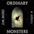 Ordinary Monsters (The Talents Trilogy, #1)