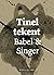 Tinel tekent Babel & Singer