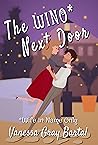The WINO* Next Door: *Wife In Name Only (Wedding Wishers Book 1)
