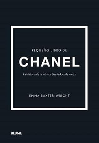 Pequeño libro de Chanel by Emma Baxter-Wright