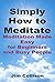 Simply How to Meditate