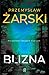 Blizna (Robert Kreft, #2)