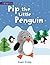 Pip the Little Penguin