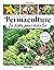 Permaculture, la bible pour...