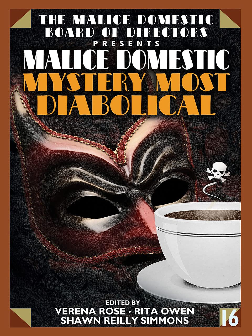 Malice Domestic 16: Mystery Most Diabolical (Kindle Edition)