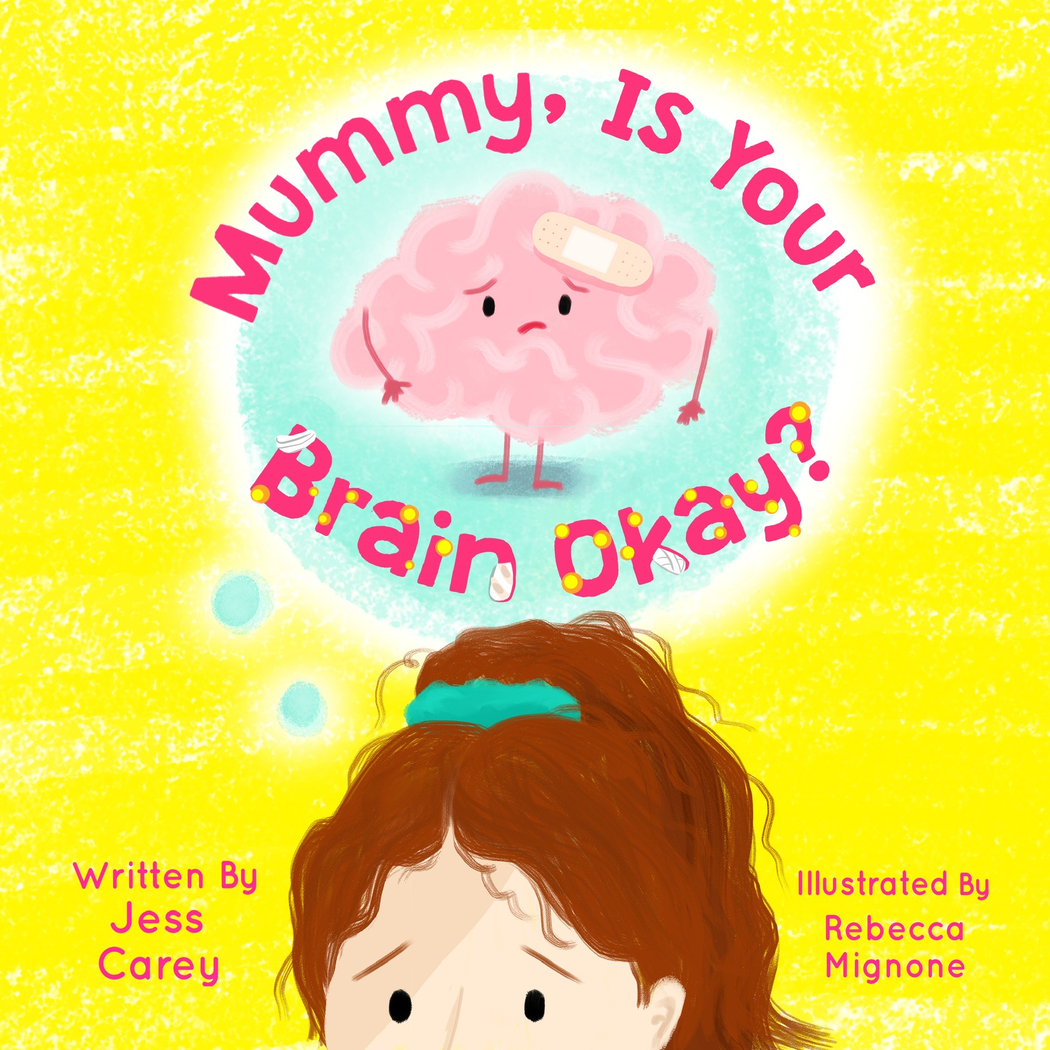 Mummy, Is Your Brain Okay?