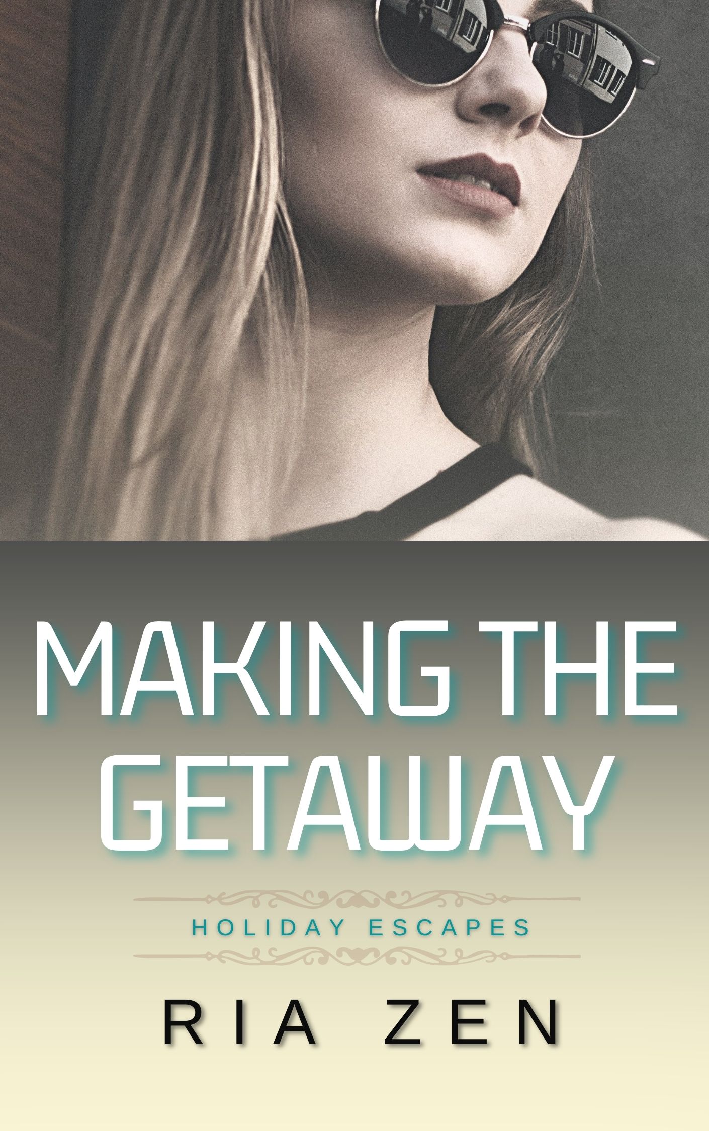 Making the Getaway (Holiday Escapes, #2)