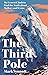 The Third Pole: My Everest climb to find the truth about Mallory and Irvine