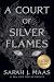 A ​Court of Silver Flames (...