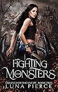 Fighting for Monsters