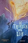 De trollen van Leif by Pieter Koolwijk