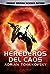 Herederos del caos (Herederos del tiempo, #2)