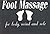 Foot Massage for Body, Mind...