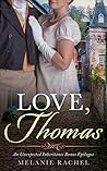 Love, Thomas An Unexpected Inheritance Bonus Epilogue by Melanie Rachel