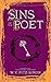 Sins of the Poet: An Epic F...