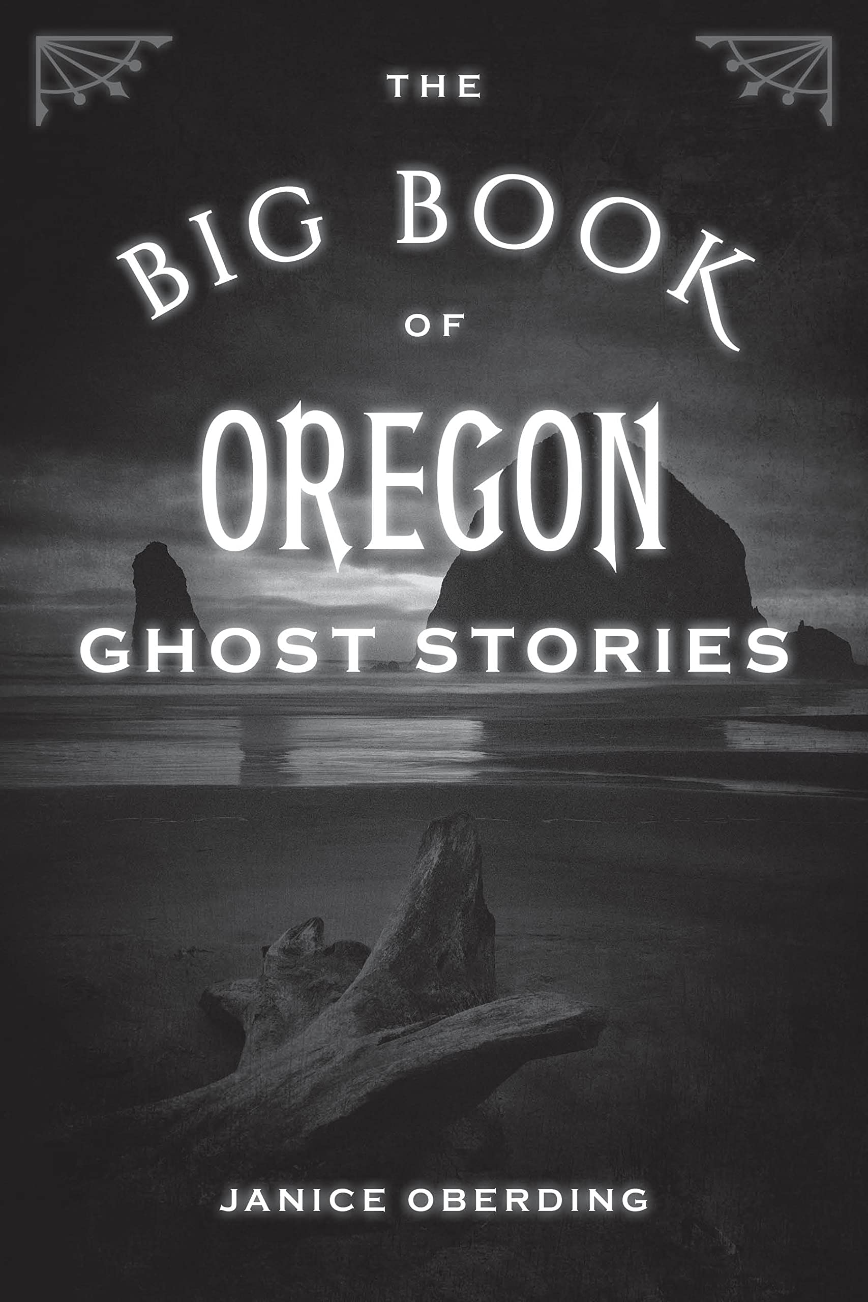 Big Book of Oregon Ghost Stories (Big Book of Ghost Stories)
