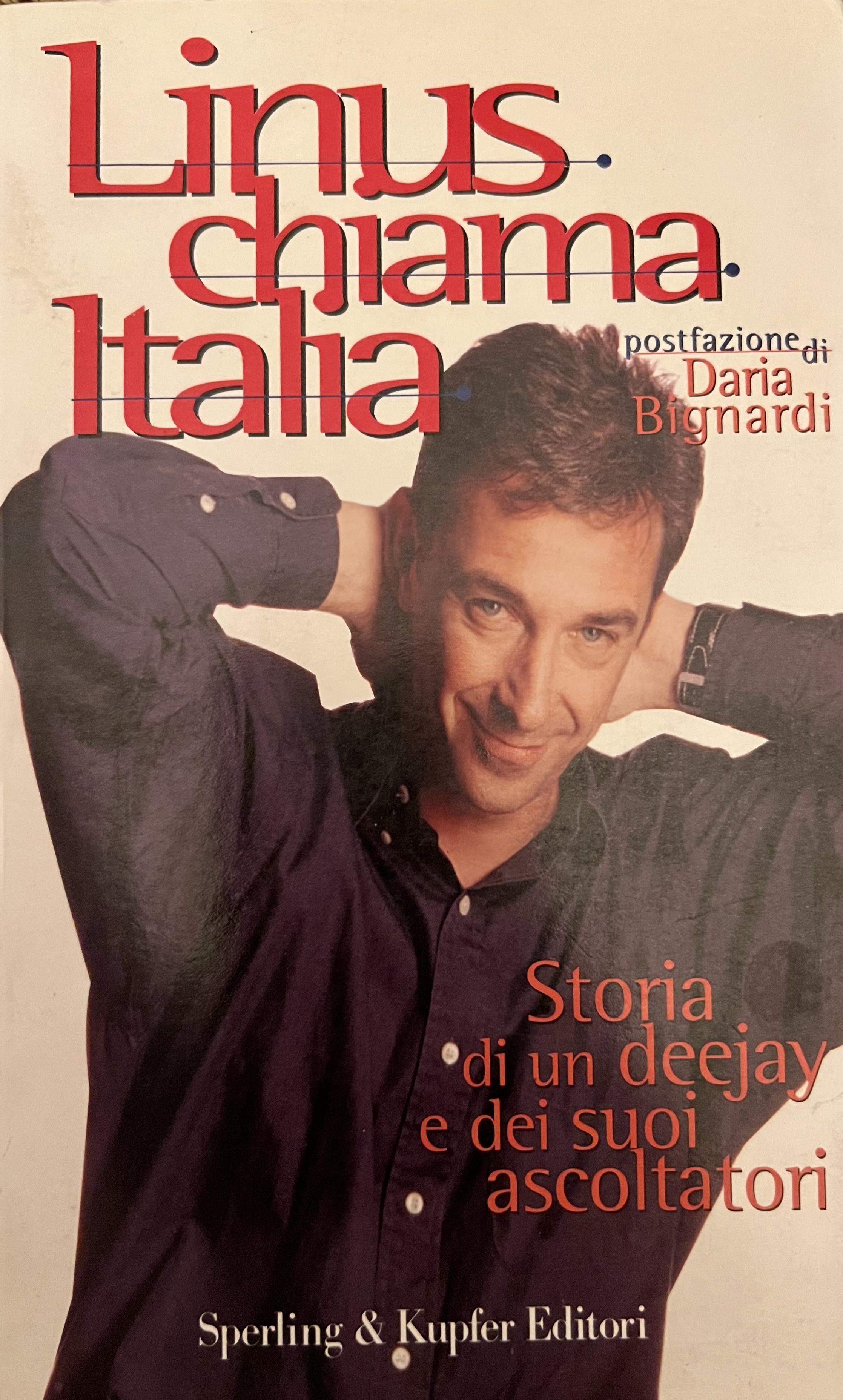 Linus chiama Italia - Storia di un deejay e dei suoi ascoltatori (Paperback)