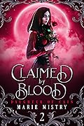 Claimed by Blood (Daughter of Cain, #2) 