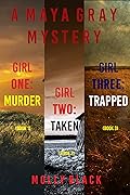 Girl One: Murder / Girl Two: Taken / Girl Three: Trapped