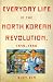 Everyday Life in the North Korean Revolution, 1945–1950