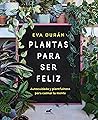 Plantas para ser ...