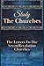 Study The Churches: The Letters To The 7 Revelation Churches (Study and Obey)